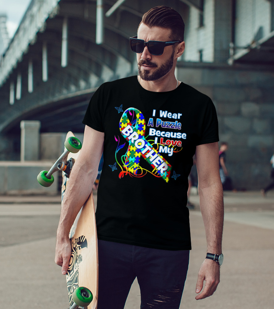 Autism Awareness I Wear A Puzzle Because I Love My Brother T-Shirt