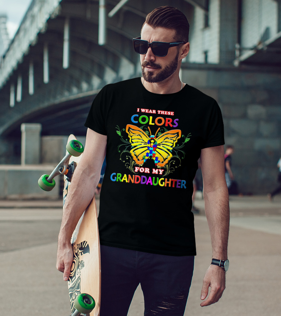 I Wear These Colors For My Granddaughter Autism Awareness Colors Autistic T-Shirt