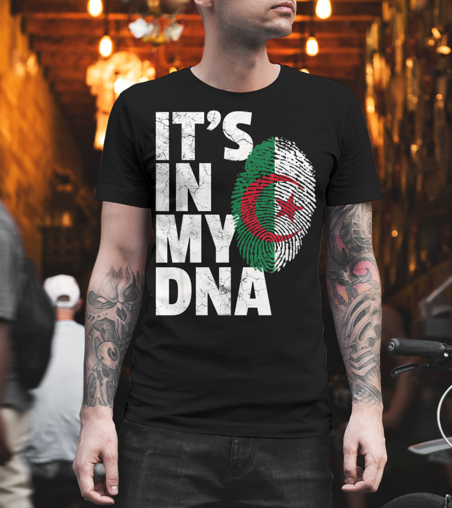 IT'S IN MY DNA Algerian Algeria Flag Fingerprint T-Shirt