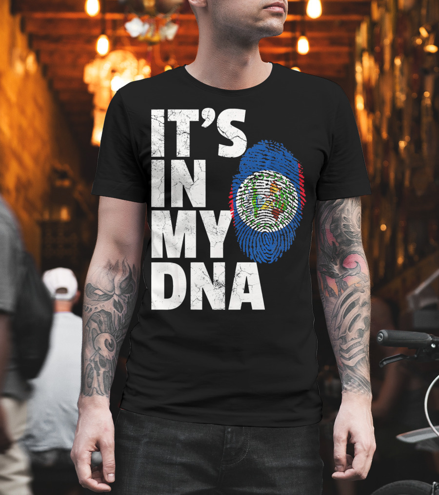 IT'S IN MY DNA Belize Flag Fingerprint T-Shirt
