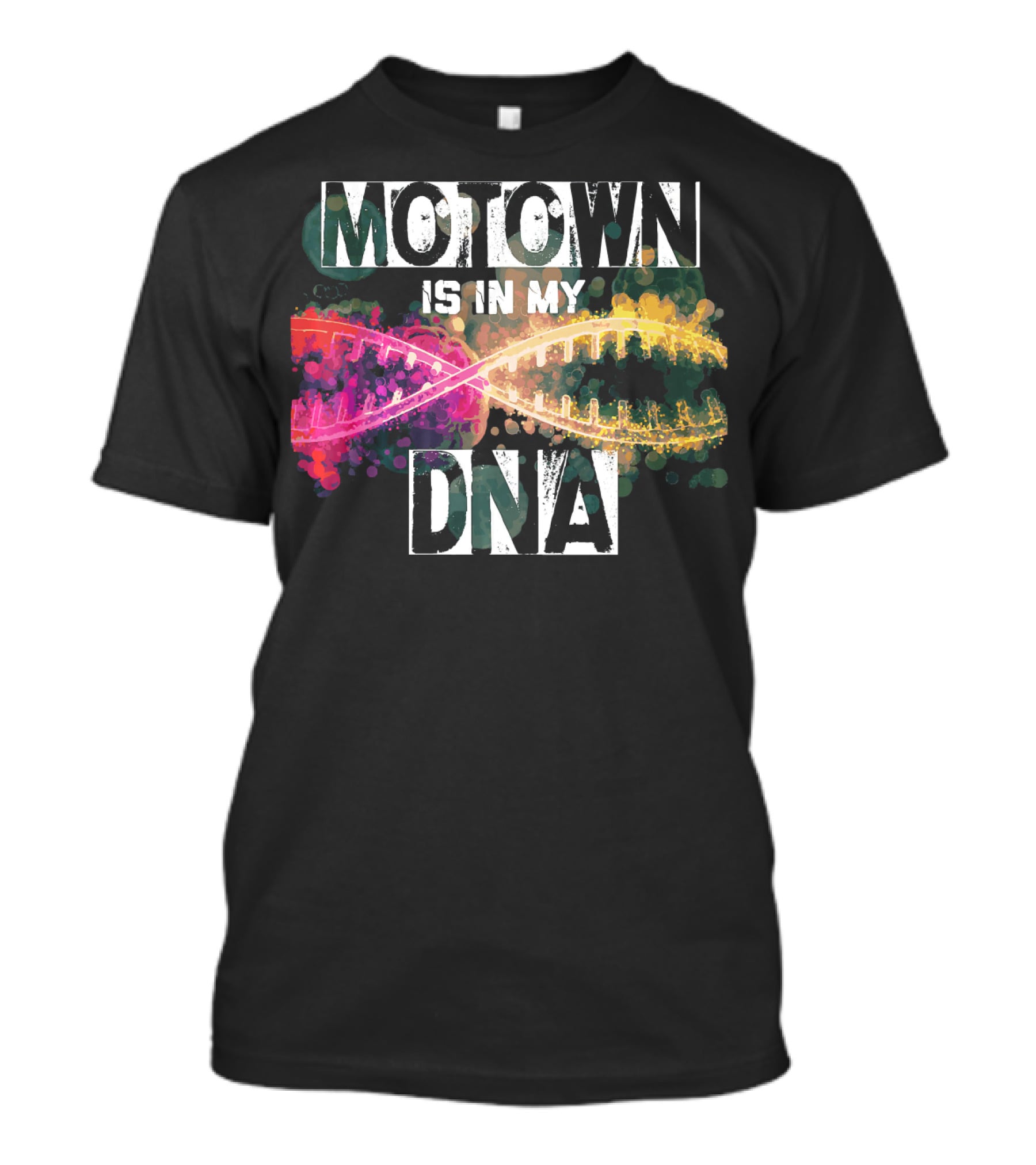 MOTOWN Is In My DNA Colorful DNA Strand T-Shirt