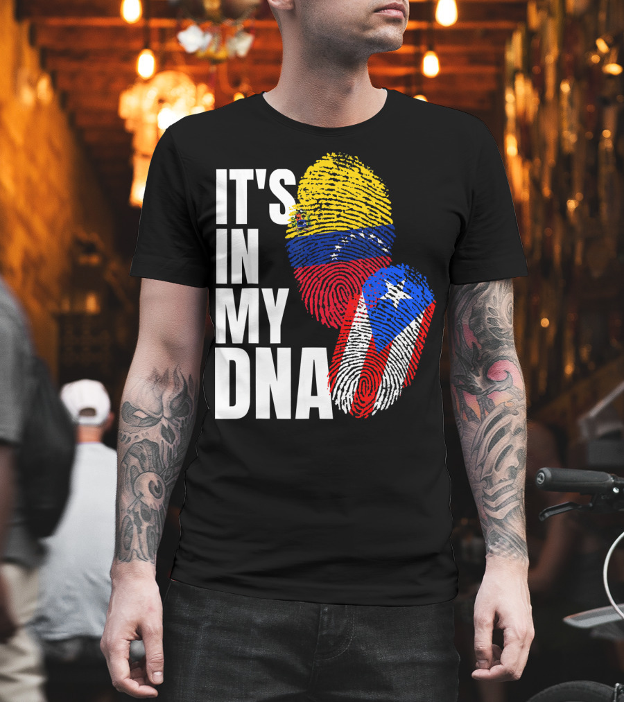 It's In My DNA Venezuelan And Boricua Flag Fingerprints T-Shirt