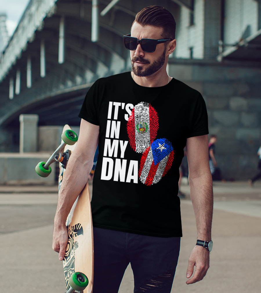 It's In My DNA Peruvian And Puerto Rican Flag Heritage T-Shirt