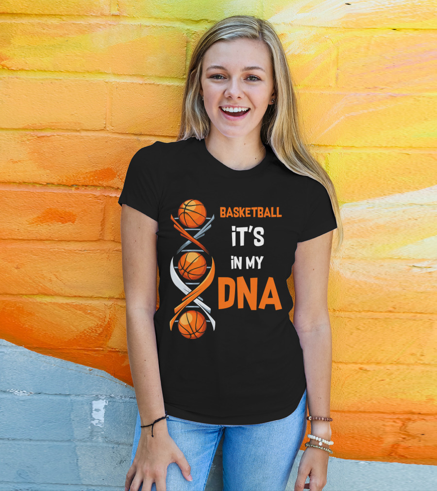 Basketball It's In My DNA Basketball DNA Humor T-Shirt