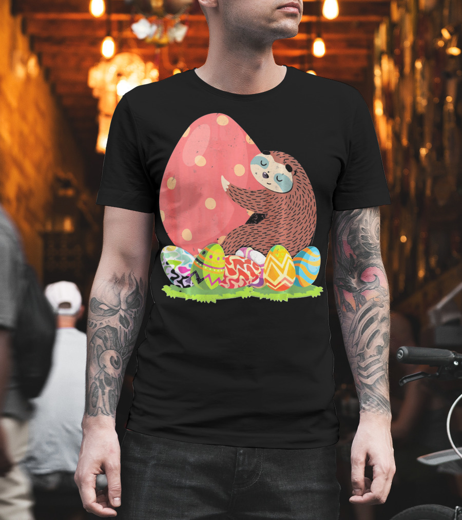 Girls Sloth Easter Women Funny Easter Egg Hug T-Shirt
