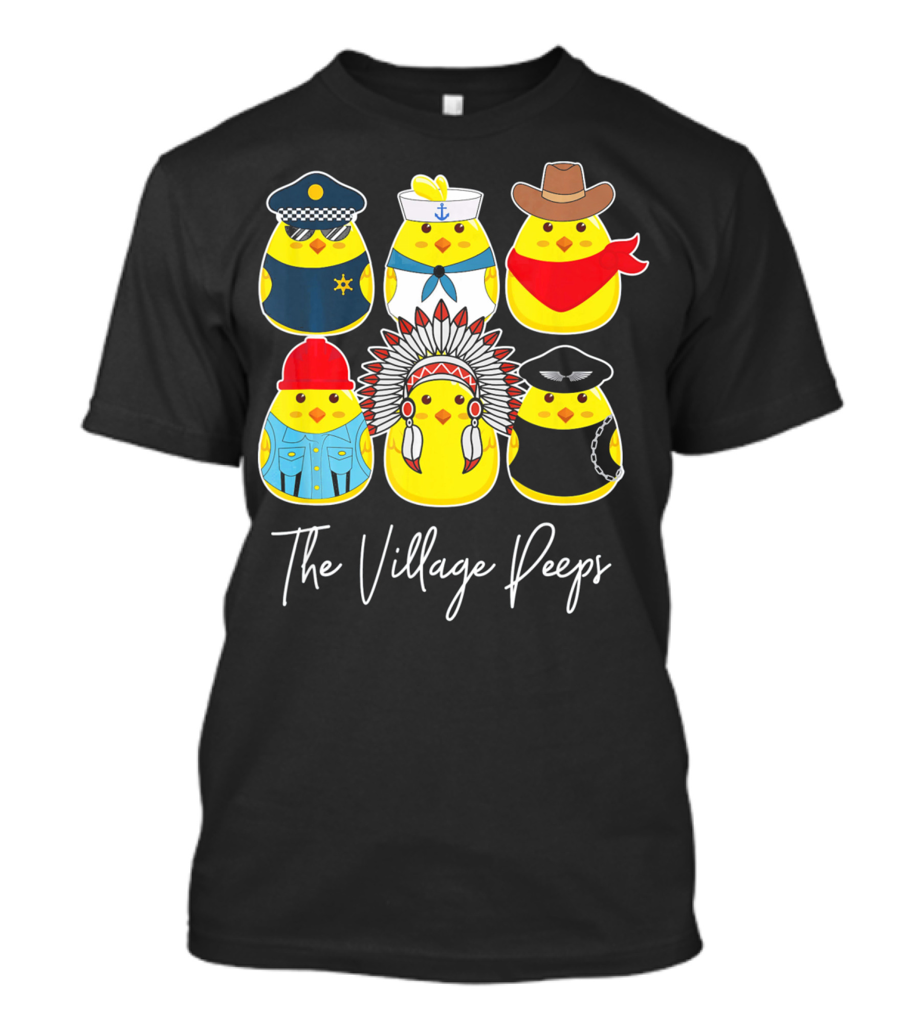 Funny The Village Peeps Easter Chicks T-Shirt