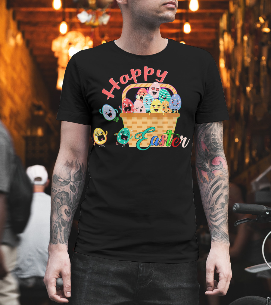 Happy Easter Basket of Funny Eggs T-Shirt