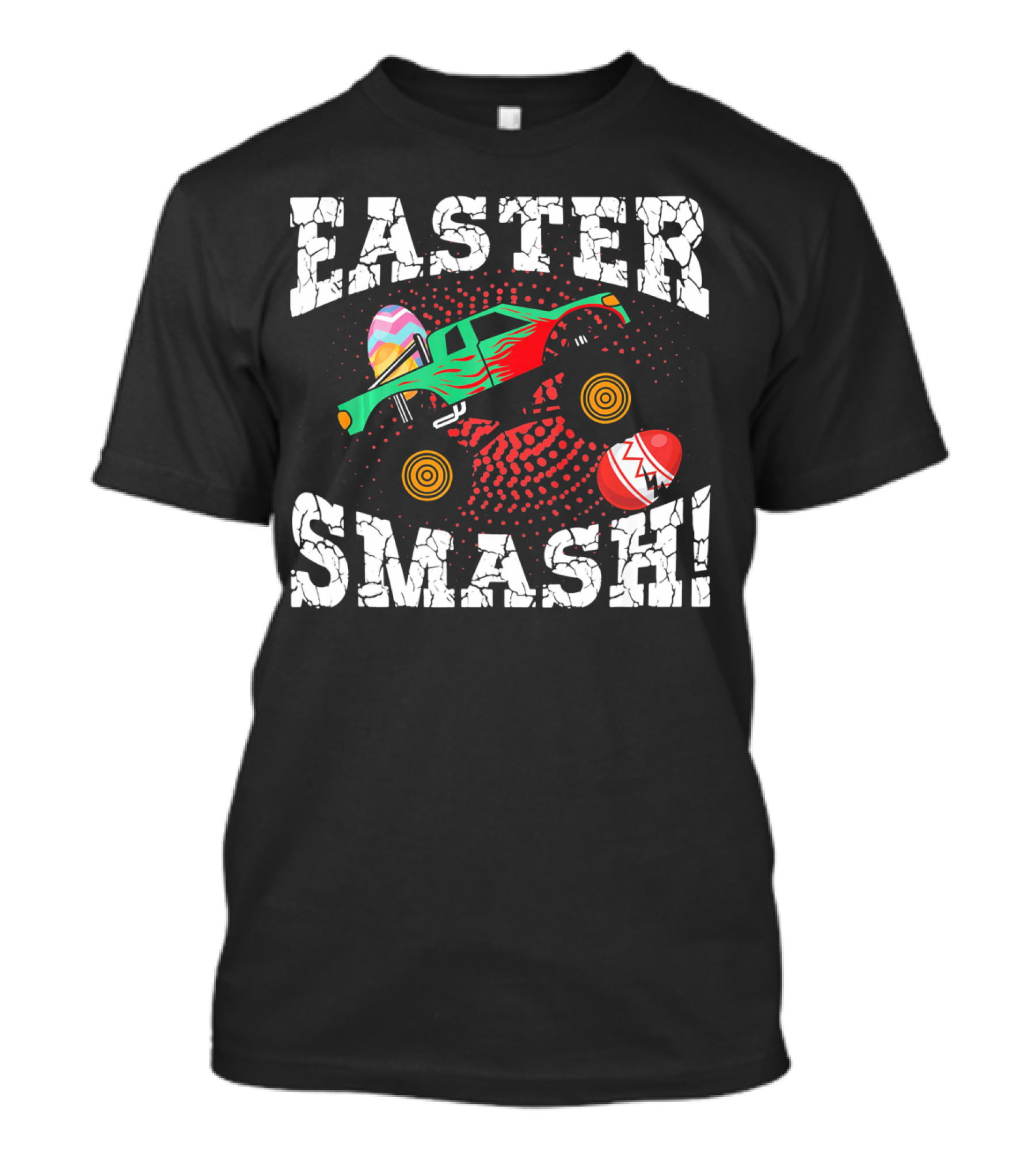 Easter Monster Truck Easter Smash Easter Smash T-Shirt
