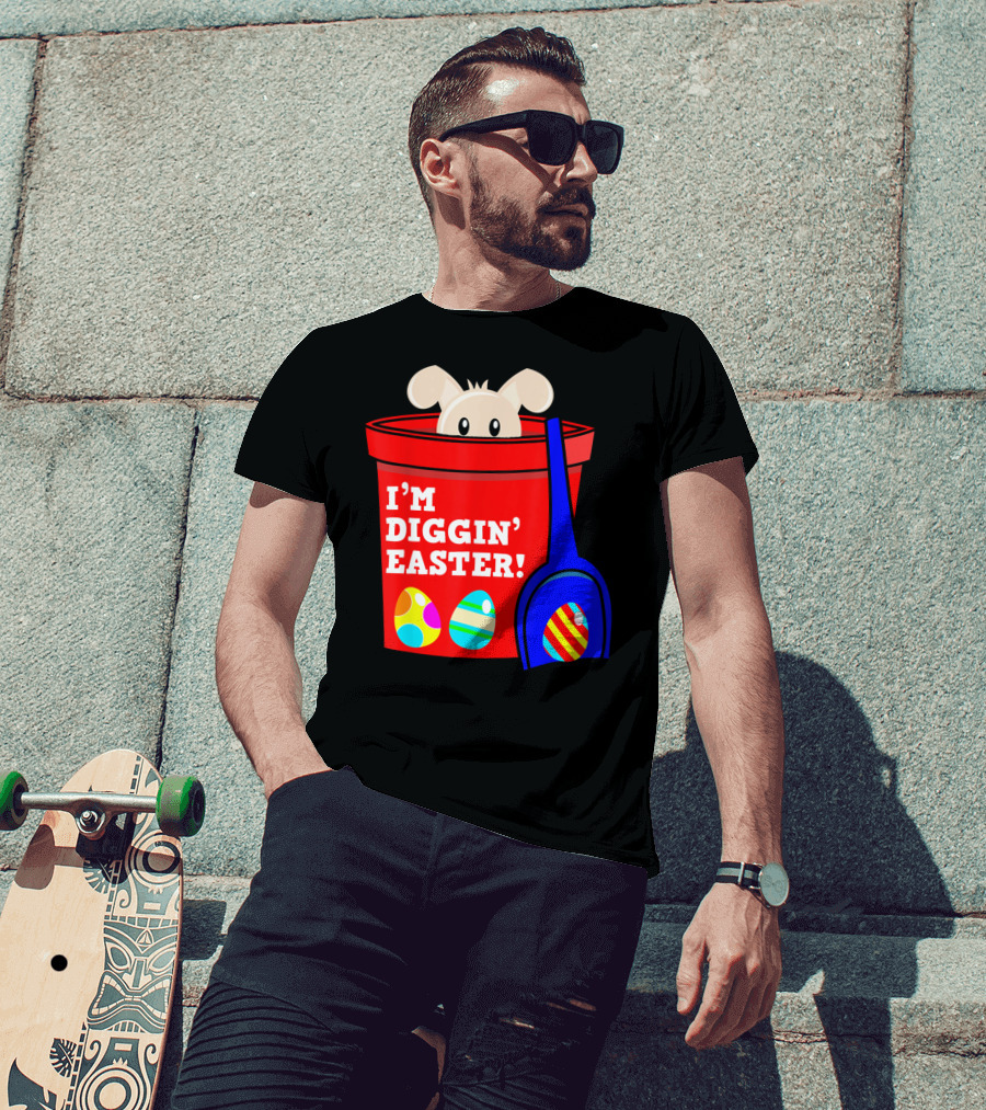 I'm Diggin' Easter Bunny In Bucket With Eggs T-Shirt