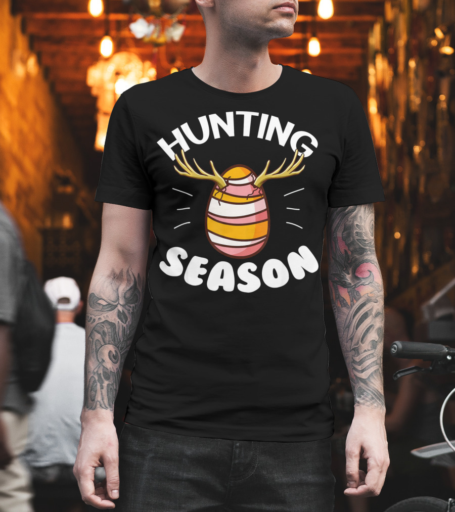 Hunting Season Egg Hunting Happy Easter T-Shirt