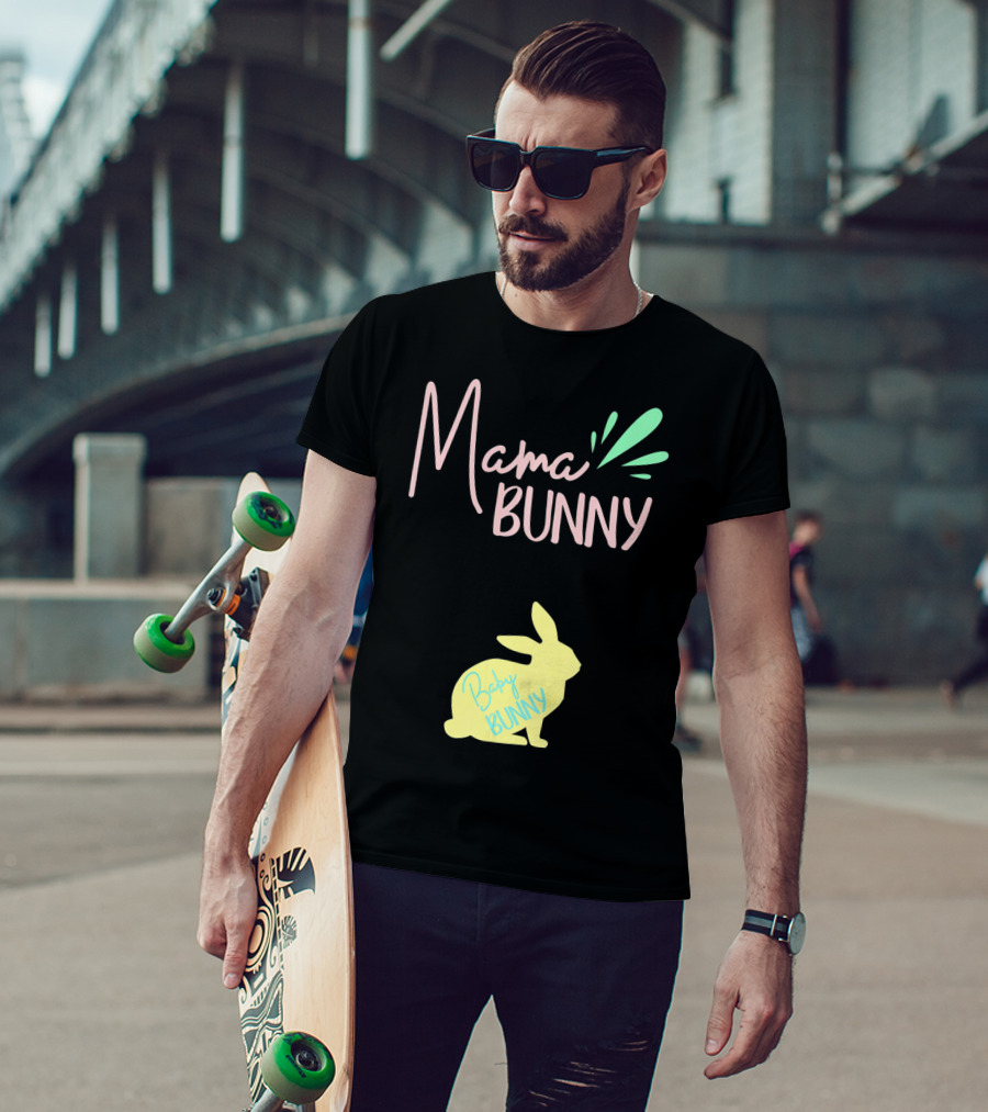 Mama Bunny Baby Bunny Easter T-Shirt