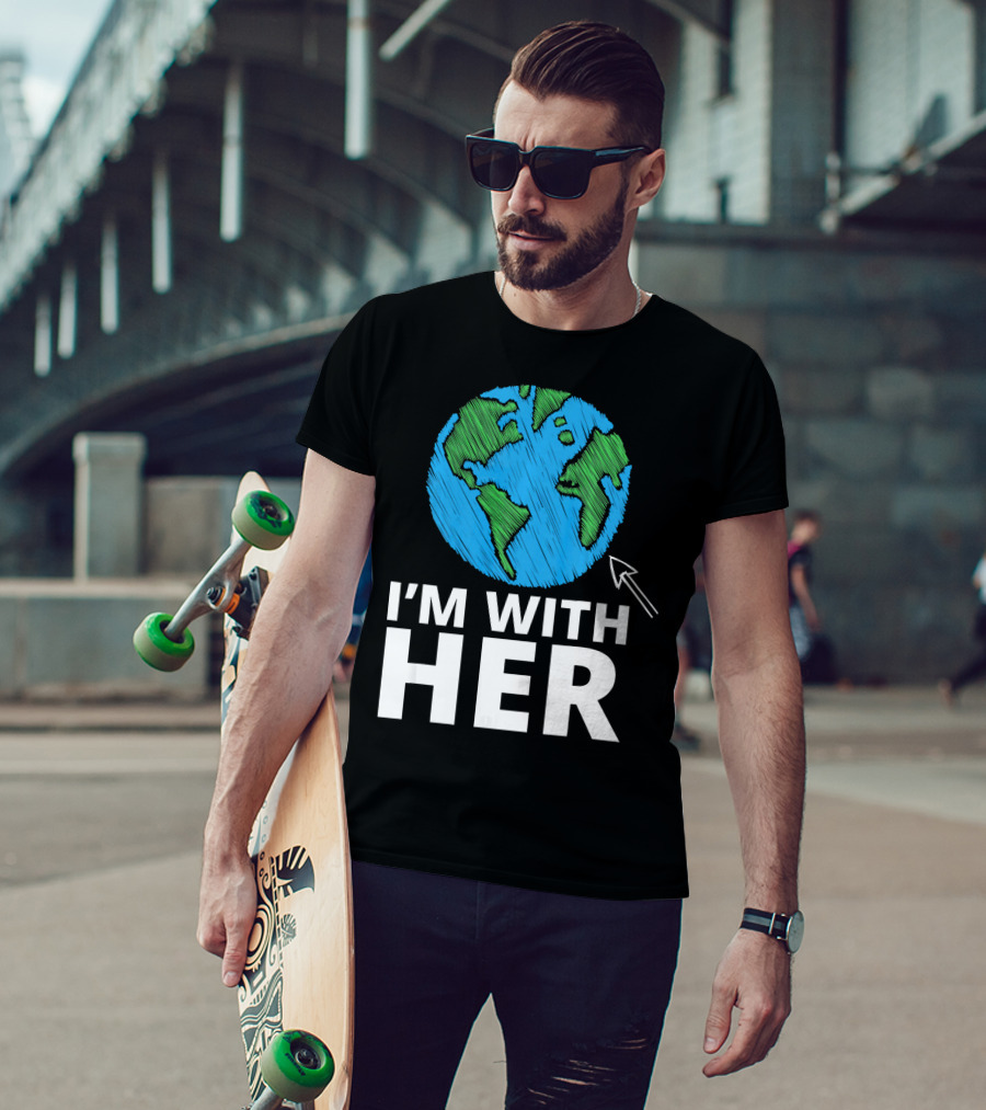 I'm With Her Earth Planet Arrow Earth T-Shirt