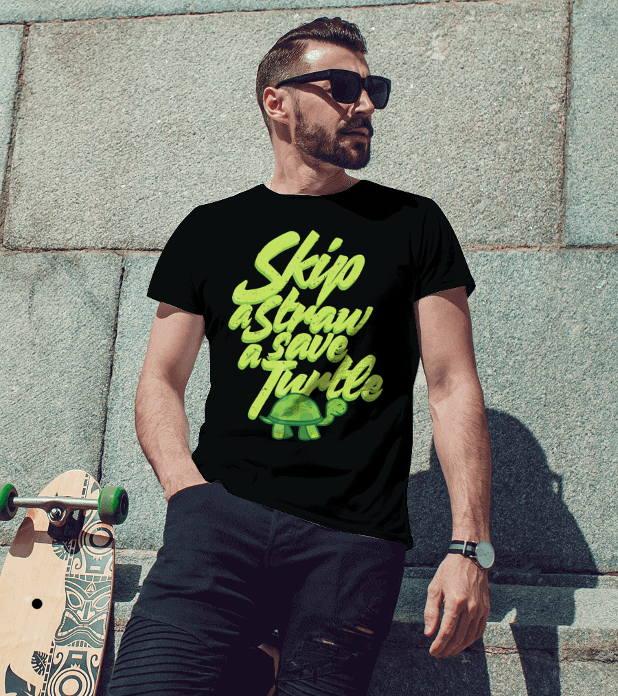 Skip A Straw Save A Turtle Save The Oceans T-Shirt