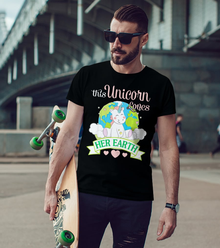 This Unicorn Loves Her Earth T-Shirt