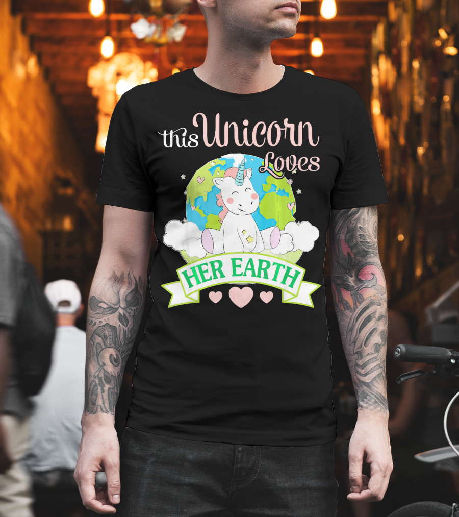 This Unicorn Loves Her Earth T-Shirt