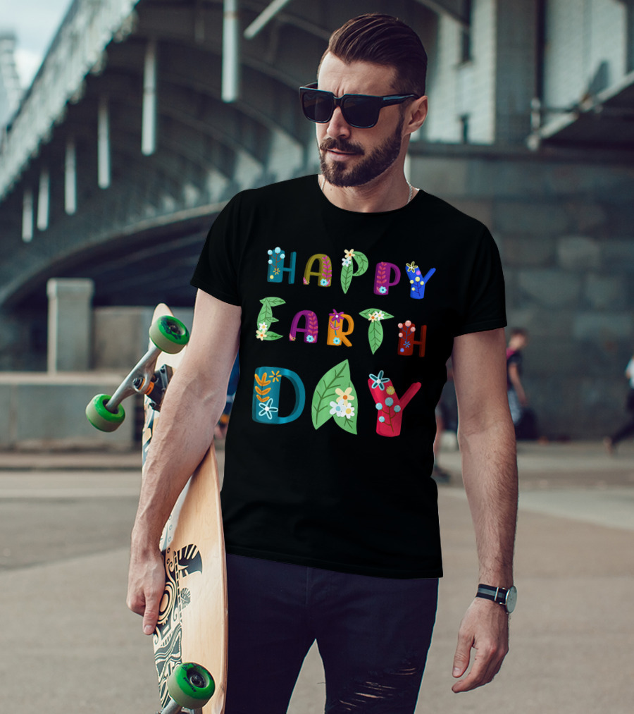 Happy Earth Day Nature Lovers Floral Lettering T-Shirt