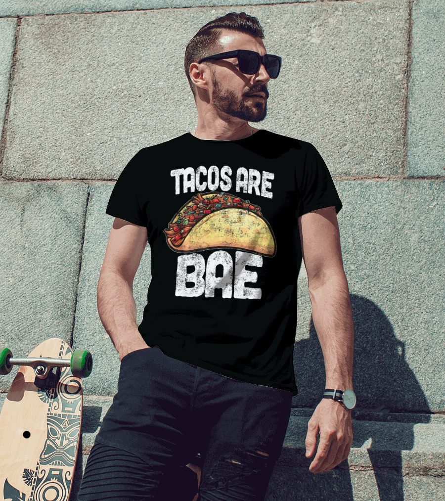Tacos Are Bae Taco Lover Cinco De Mayo T-Shirt