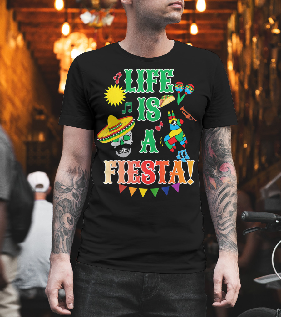 Life Is a Fiesta Sombrero Skull Taco Maracas Piñata Music T-Shirt
