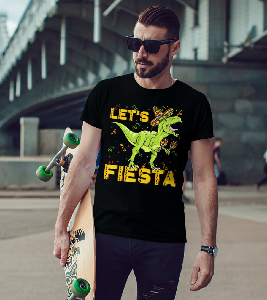 Let's Fiesta Rex Dinosaur Cinco De Mayo T-Shirt