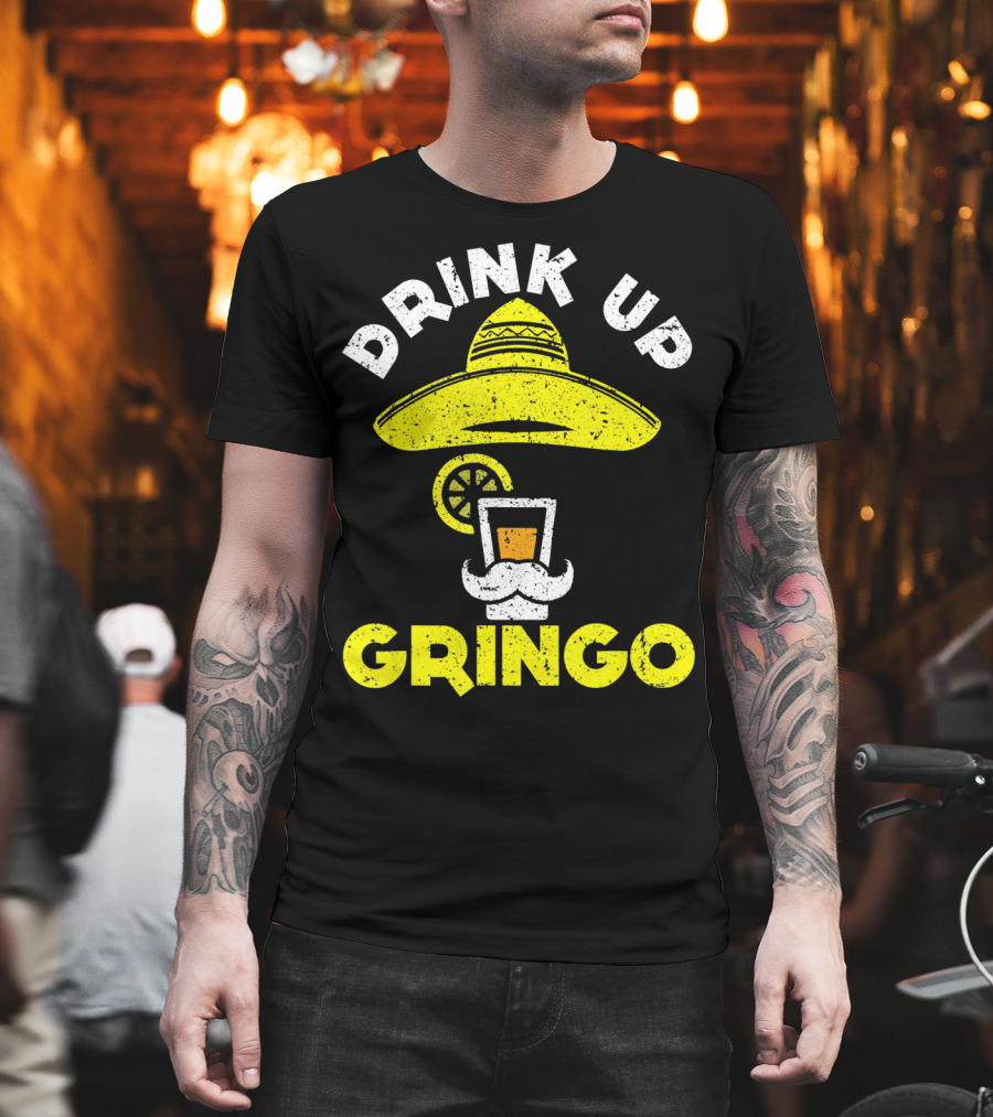 Drink Up Gringo Sombrero Beer Mustache Lime T-Shirt