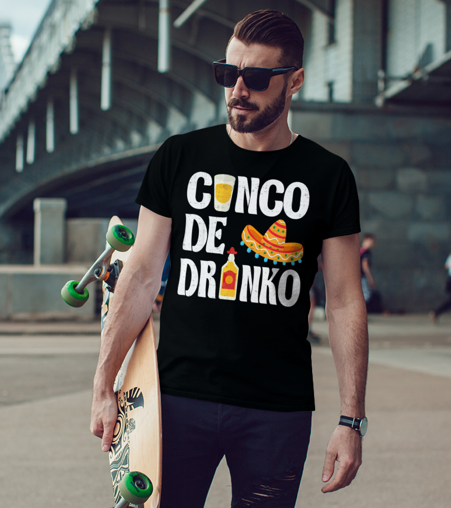 Cinco De Drinko Sombrero Tequila Glass Cinco De Mayo Funny Dr T-Shirt