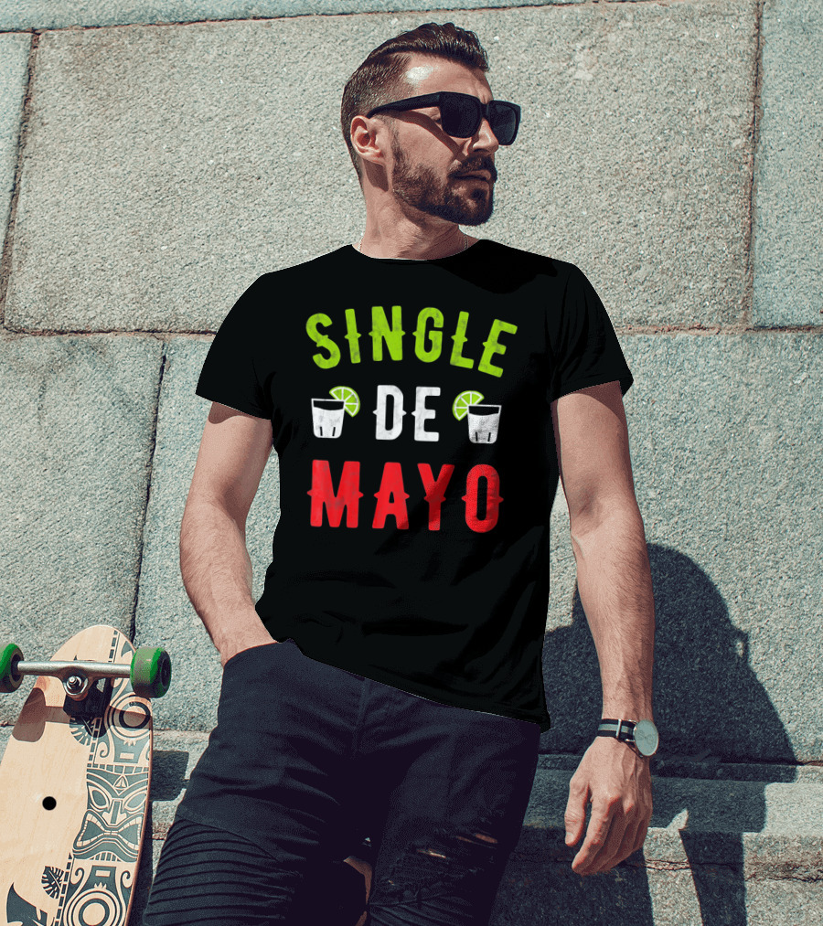 Single De Mayo Women Men Funny Sing Lime Margarita T-Shirt