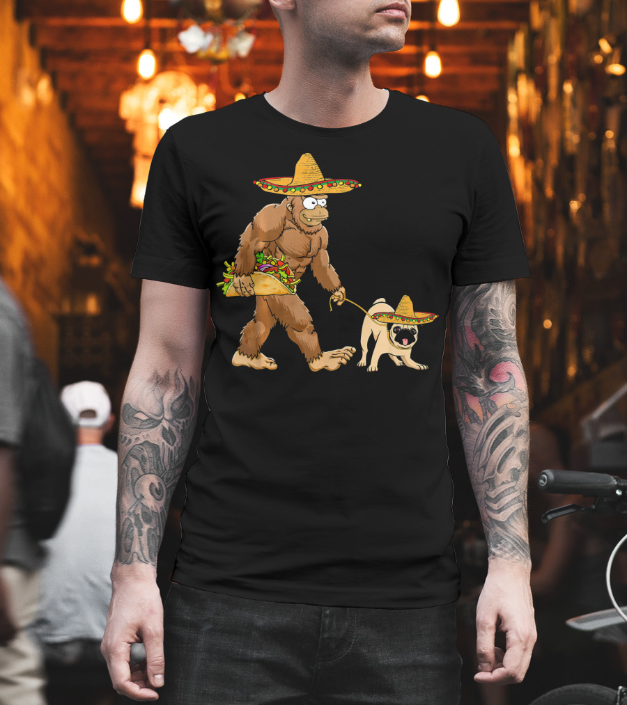 Bigfoot Sombrero Taco Pug Dog Cinco De Mayo T-Shirt