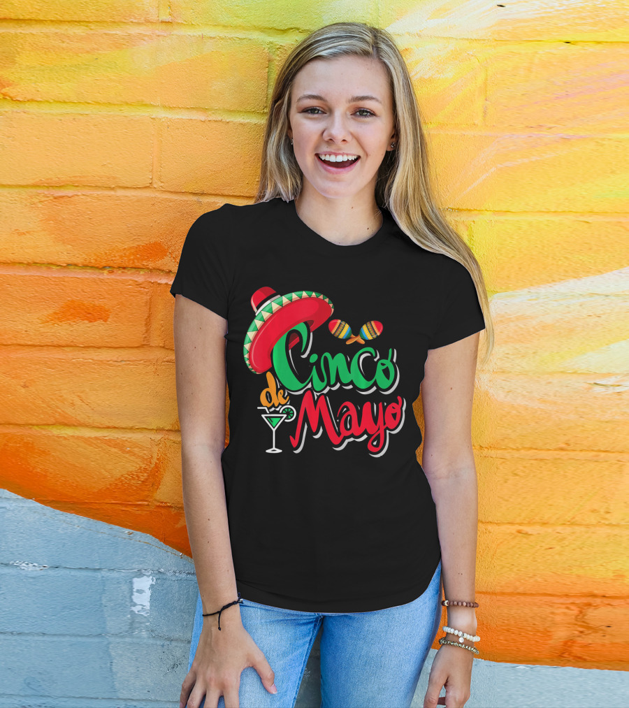 Cinco De Mayo Mexican Sombrero Maracas Drink May 5th Dr T-Shirt