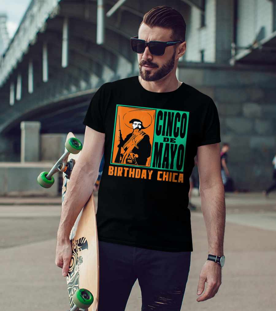 Cinco De Mayo Birthday Chica Mexican Revolutionary T-Shirt