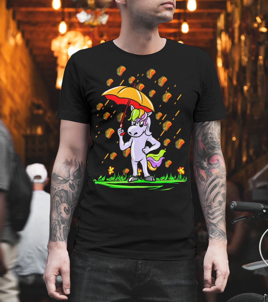 Its Raining Tacos Unicorn With Umbrella And Taco Showers T-Shirt