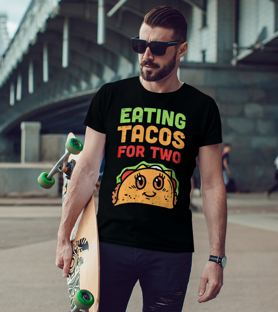 Eating Tacos For Two Cute Taco Character Pregnancy Announcement T-Shirt