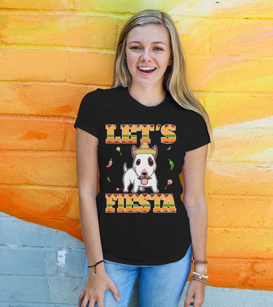 Let's Fiesta Bull Terrier Dog Cinco De Mayo T-Shirt