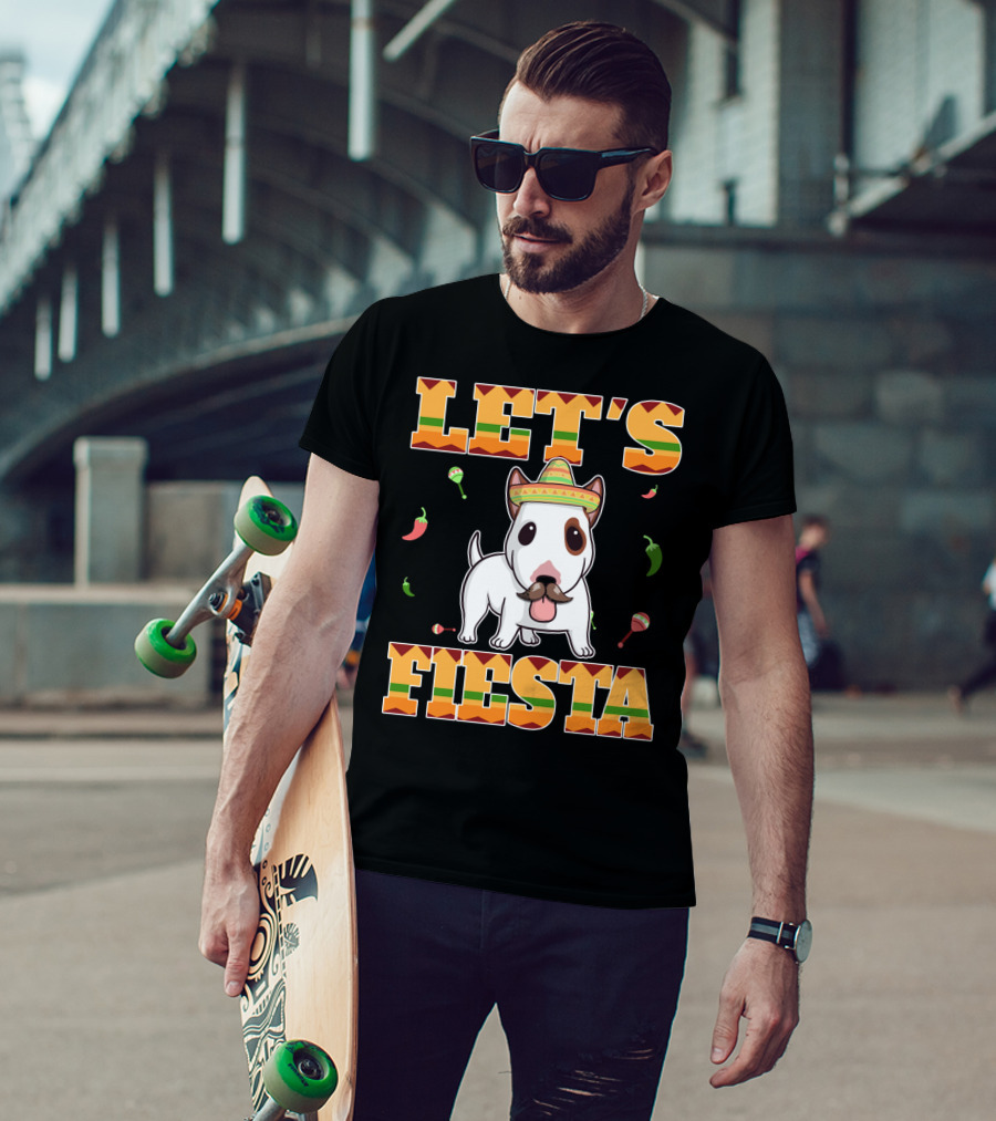 Let's Fiesta Bull Terrier Dog Cinco De Mayo T-Shirt