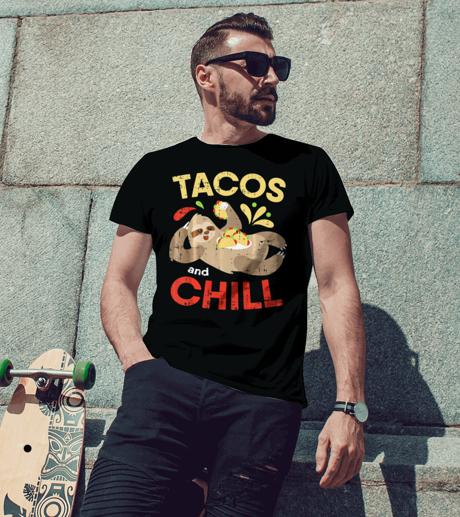 Tacos And Chill Sloth Funny Mexican Fiesta Vibes T-Shirt
