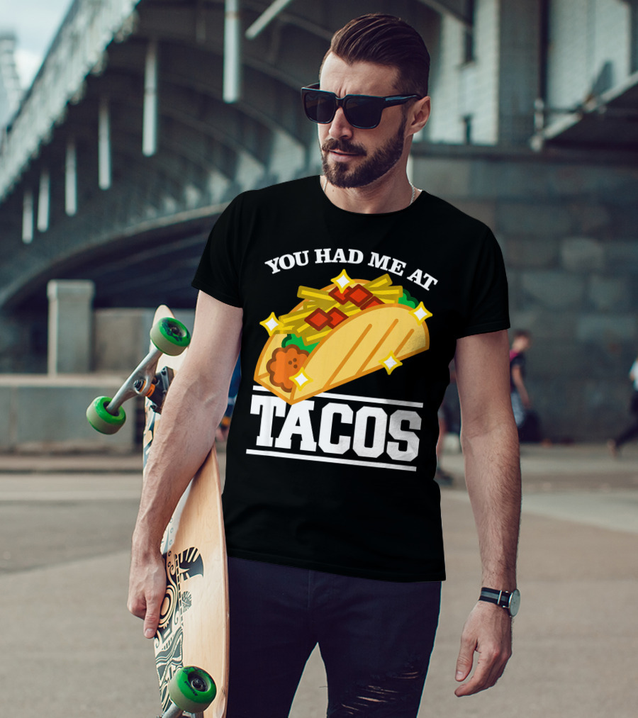 You Had Me At Tacos With Stars Cinco De Mayo T-Shirt