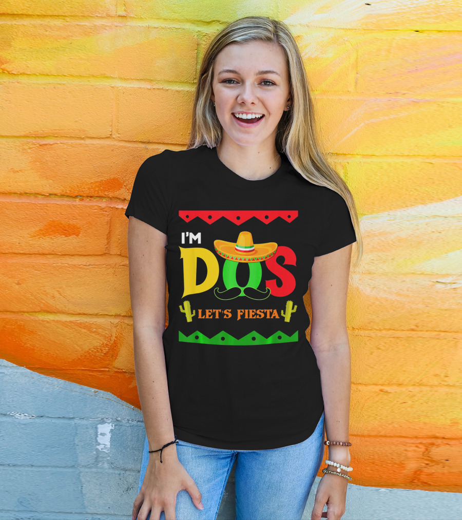 I'm Dos Let's Fiesta Sombrero Cactus Cinco De Mayo T-Shirt