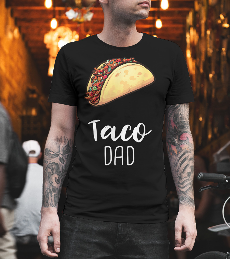 Taco Dad Cinco De Mayo Mexican Food T-Shirt