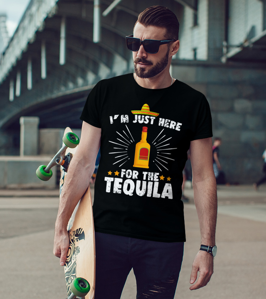I'm Just Here For The Tequila Vintage Funny Cinco De Mayo T-Shirt
