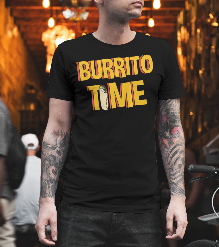 Cinco De Mayo Burrito Time T-Shirt