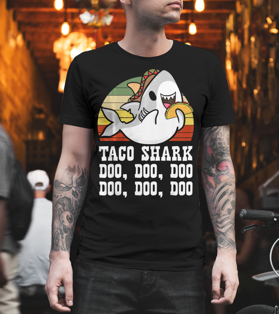 Taco Shark Doo Doo Doo Doo Doo Doo Mexican Cinco Lover T-Shirt