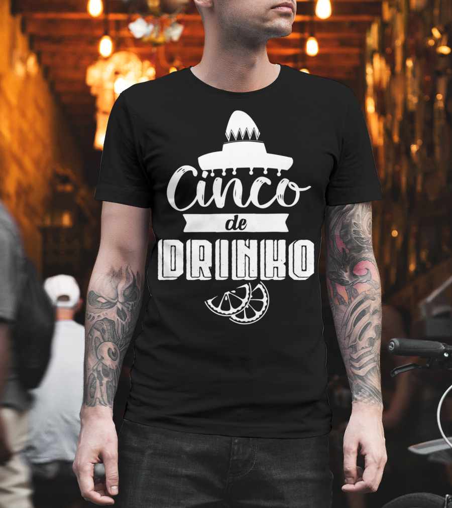 Cinco de Drinko Sombrero Fiesta Party with Lemon Slices T-Shirt