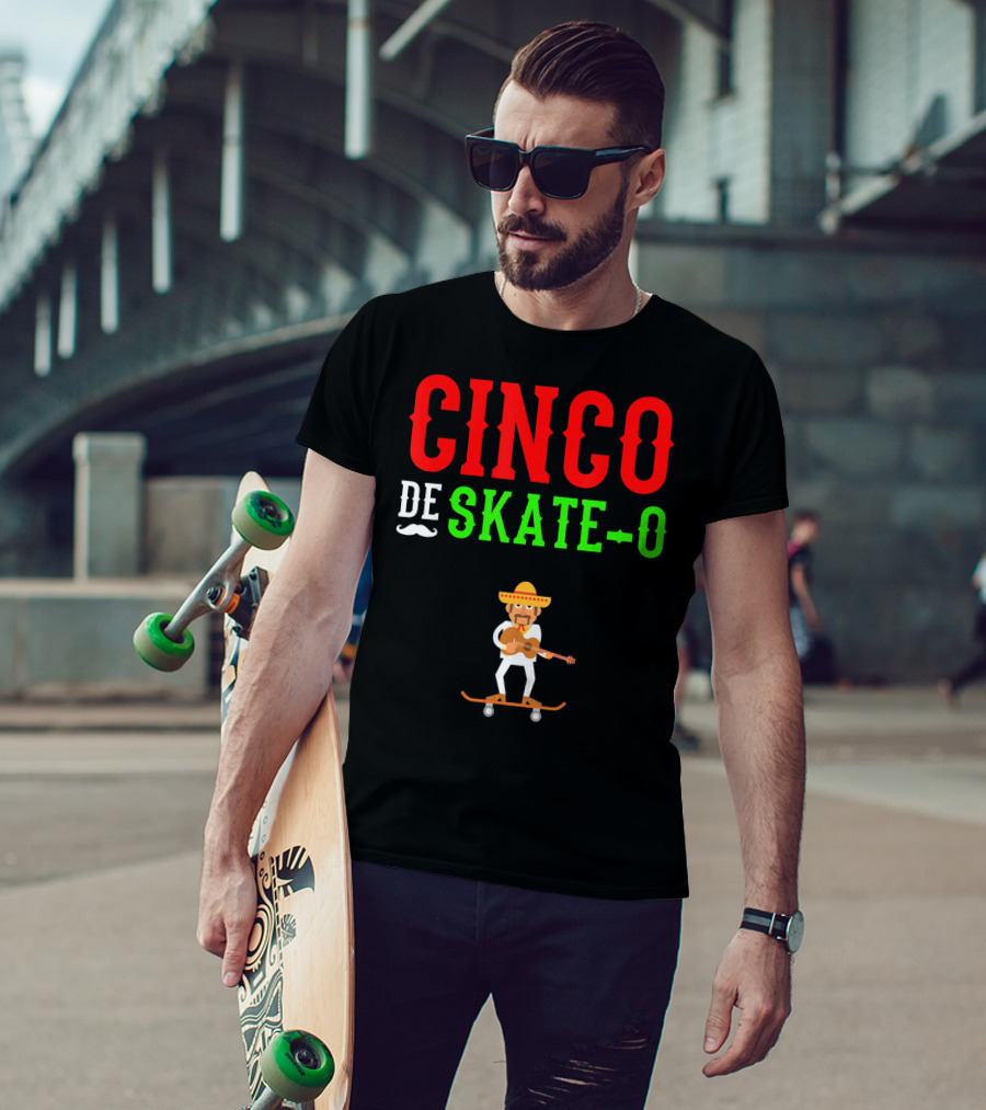 CINCO DE SKATE-O Funny Mexico Skateboarding T-Shirt