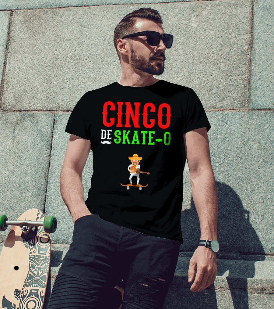 CINCO DE SKATE-O Funny Mexico Skateboarding T-Shirt