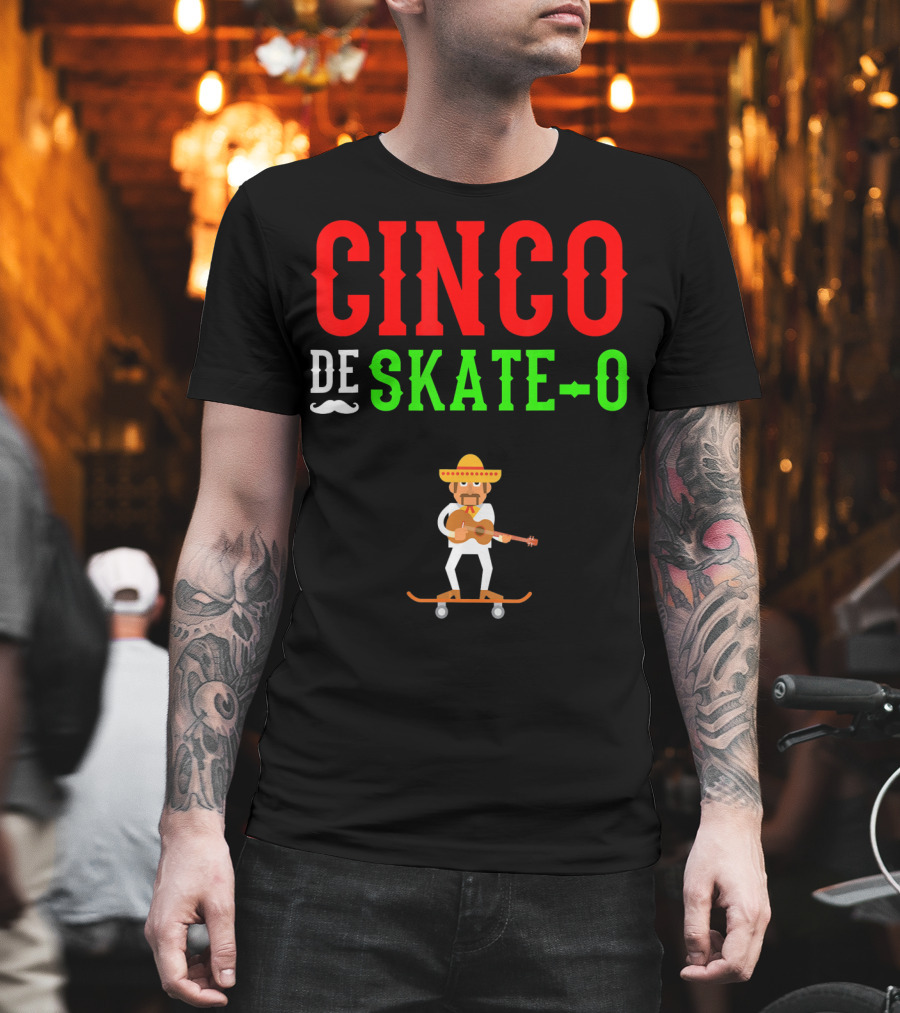CINCO DE SKATE-O Funny Mexico Skateboarding T-Shirt