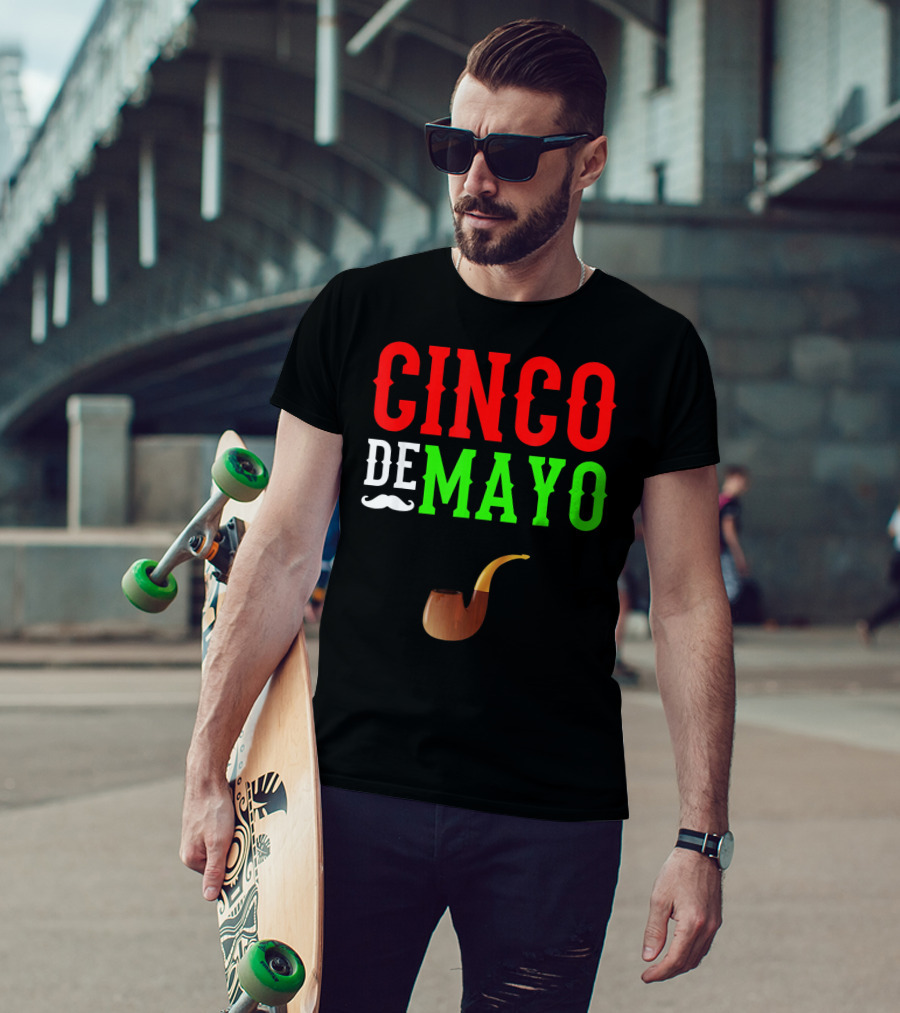 Cinco De Mayo Funny Mustache Pipe Smoking Mexico T-Shirt