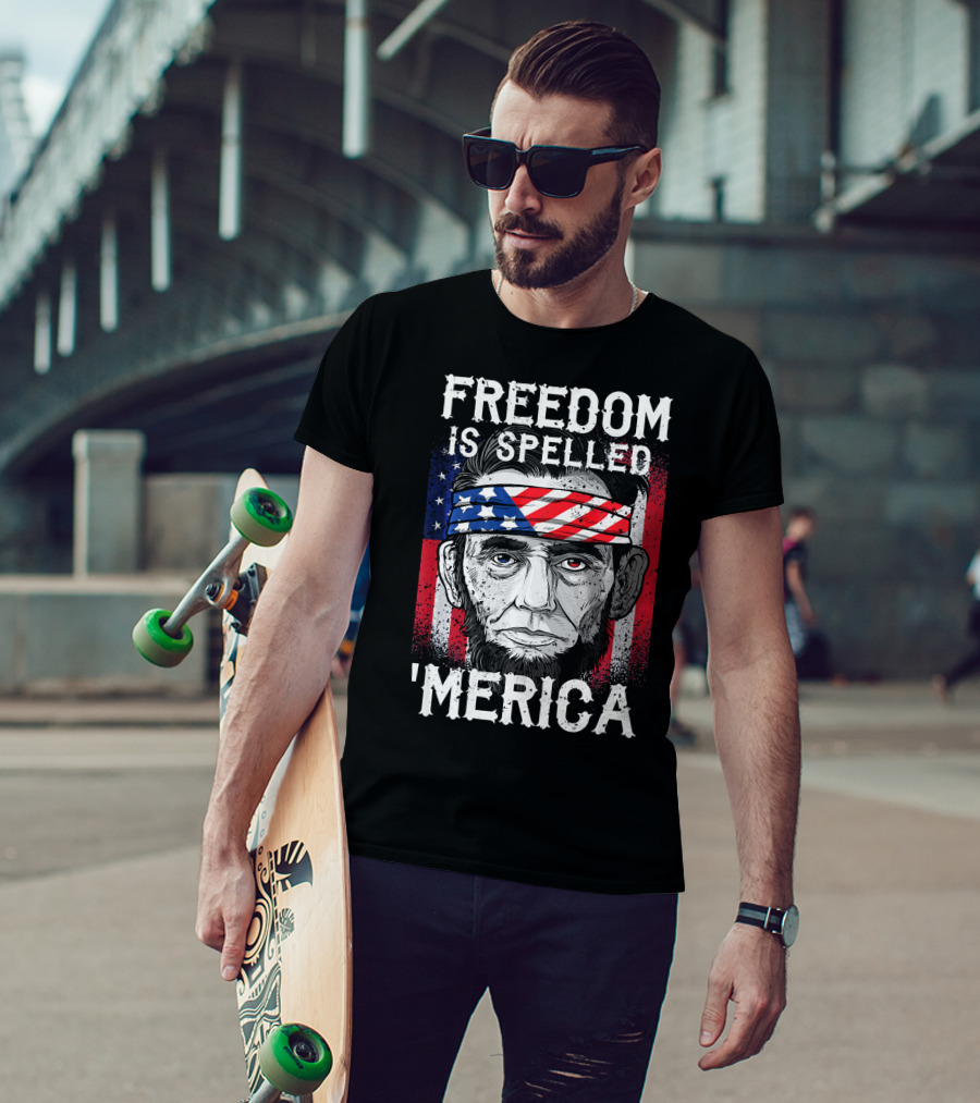 FREEDOM IS SPELLED 'MERICA Abe Lincoln Bandana American Flag T-Shirt