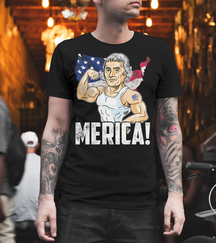 Thomas Jefferson Flexing Muscles Merica USA Flag T-Shirt
