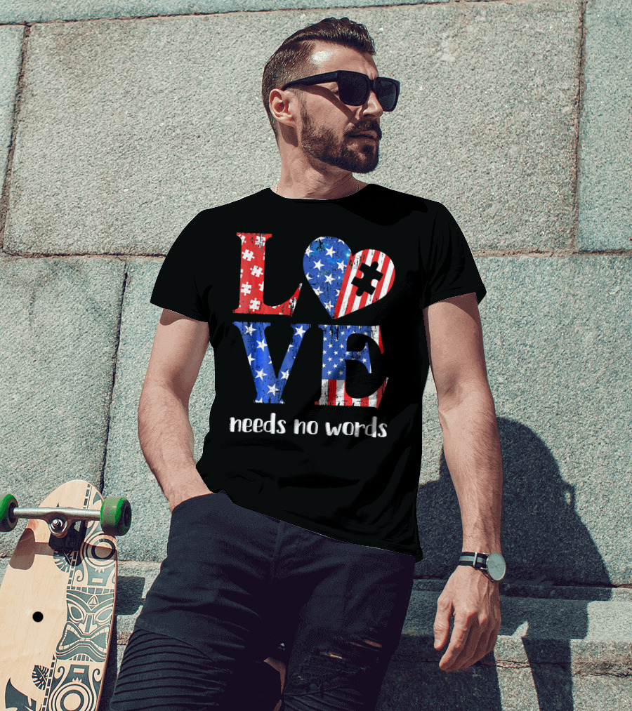 Love Needs No Words Autism Awareness American Flag Puzzle T-Shirt