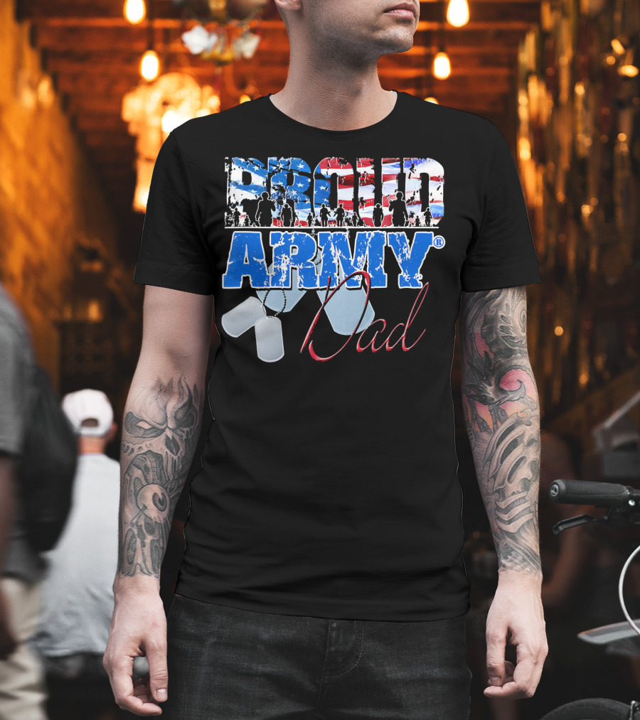 Proud Army Dad US Military Dog Tag American Flag T-Shirt