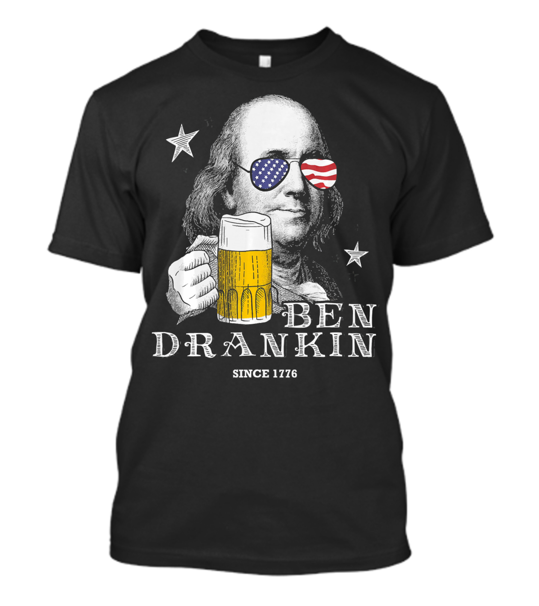 Ben Drankin Since 1776 Funny 4th Of July American Flag Sunglasses T-Shirt